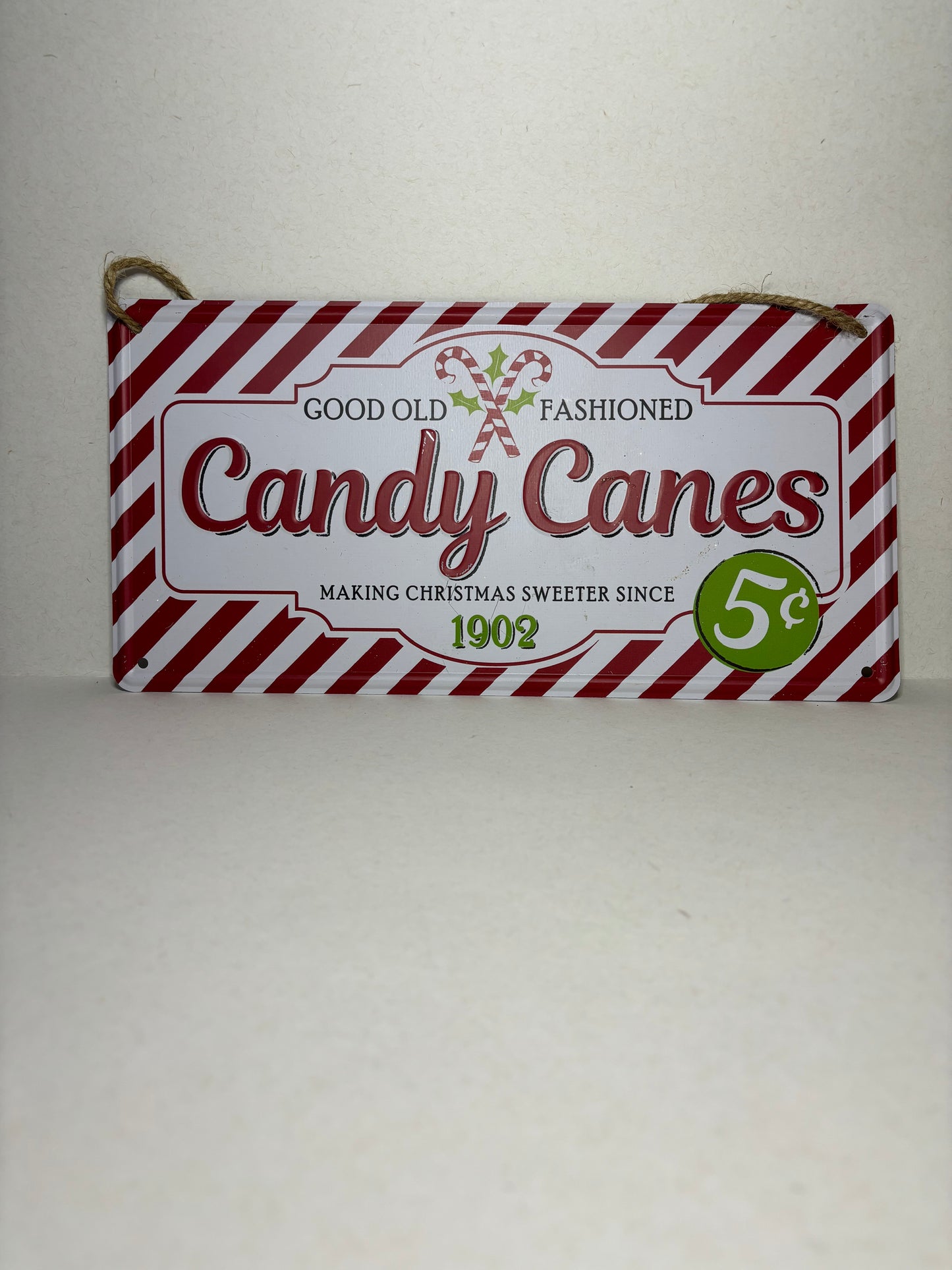 Good Old Fashioned Candy Canes Metal Hanging Christmas Sign