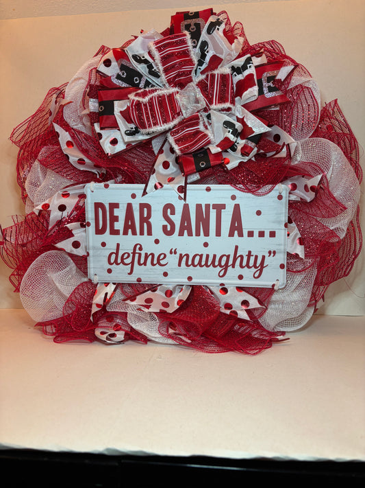 Dear Santa… Define Naughty” 24" Holiday Wreath